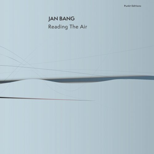 Jan Bang - Reading the Air (2024) [Hi-Res]