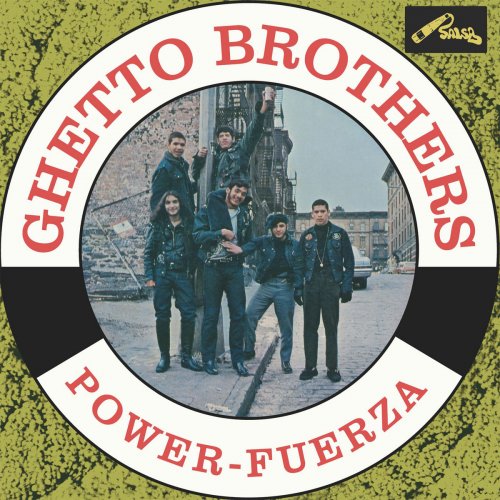 Ghetto Brothers - Power Fuerza (2024) [Hi-Res]