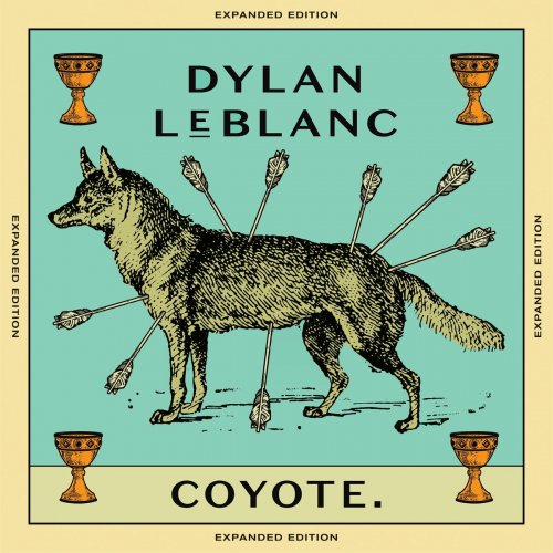 Dylan LeBlanc - Coyote (Expanded Edition) (2024) [Hi-Res]