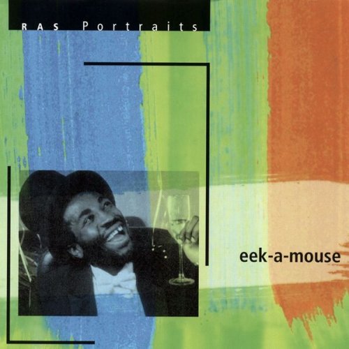 Eek-A-Mouse - RAS Portraits (1997)
