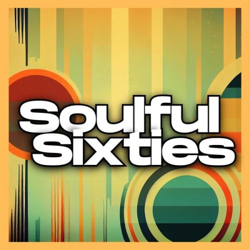 VA - Soulful Sixties (2024)