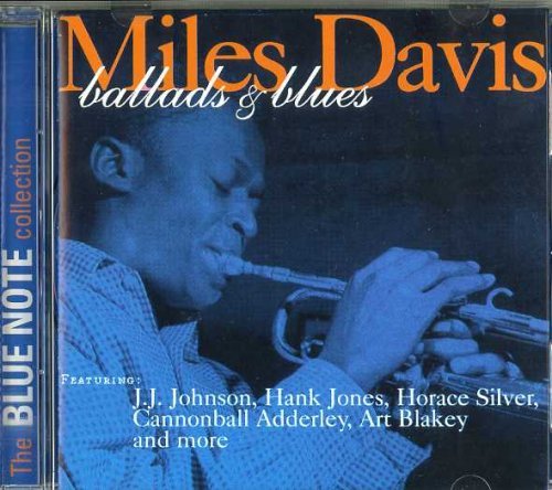 Miles Davis - Ballads & Blues (1996) [1997 The Blue Note Collection]