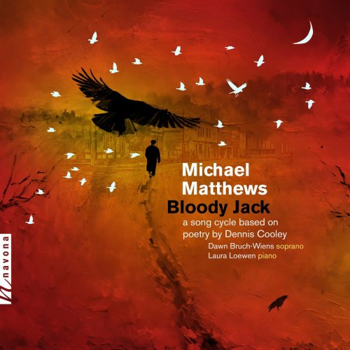 Dawn Bruch-Wiens - Michael Matthews: Bloody Jack (2024) Hi-Res