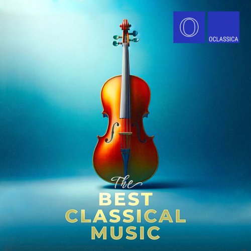 VA - The Best Classical Music (2024)