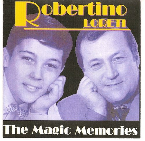 Robertino Loreti - The Magic Memories (2001)