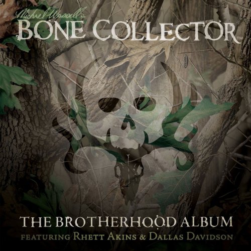 The Bone Collector, Rhett Akins, Dallas Davidson - The Brotherhood Album (2010)