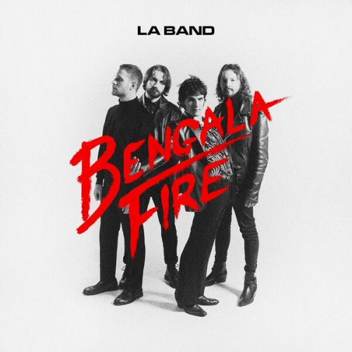 Bengala Fire - LA BAND (2024)