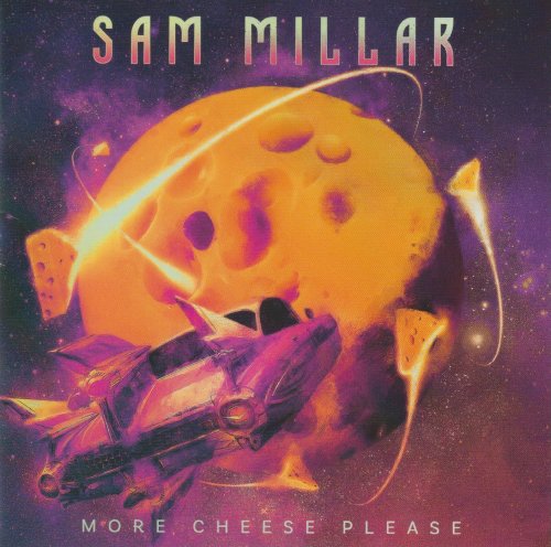 Sam Millar - More Cheese Please (2023)