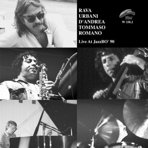 Enrico Rava, Massimo Urbani, Franco D'Andrea, Giovanni Tommaso & Aldo Romano - Live at JazzBO' 90 (2006)