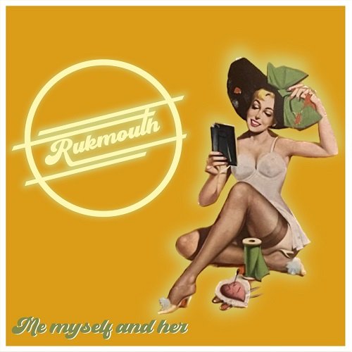 Rukmouth - Me Myself and Her (2024) Hi-Res