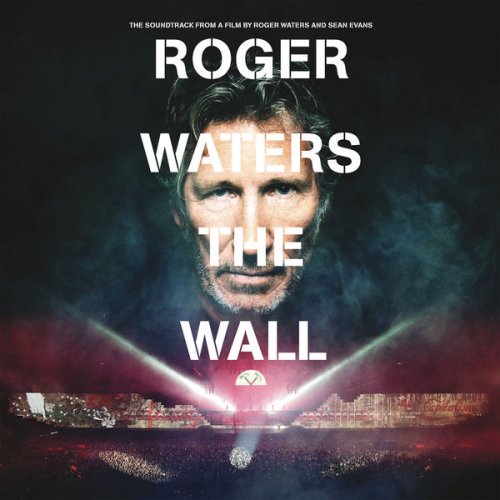 Roger Waters - Roger Waters The Wall (2015)