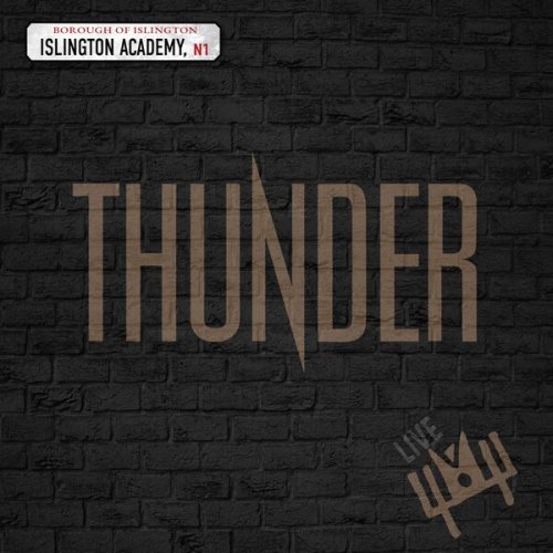 Thunder - Live at Islington Academy (2024) Hi Res