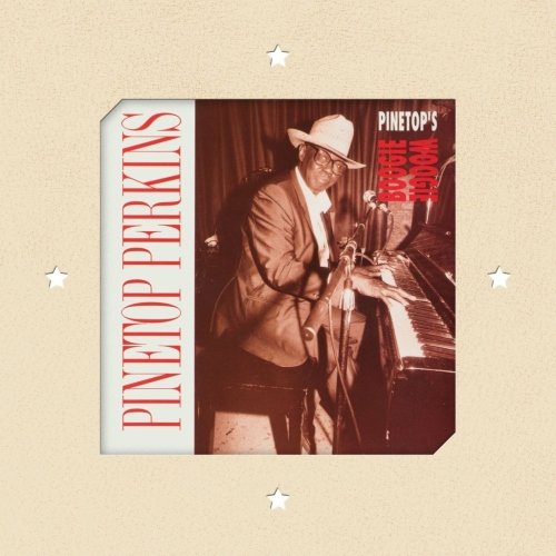 Pinetop Perkins - Pinetop's Boogie Woogie (Remastered) (2015) [Hi-Res]