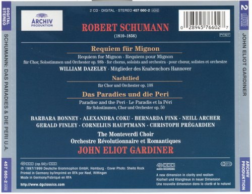 William Dazeley, Barbara Bonney, Gerald Finley, John Eliot Gardiner - Schumann: Requiem fur Mignon / Nachtlied / Das Paradies und die Peri (1999)