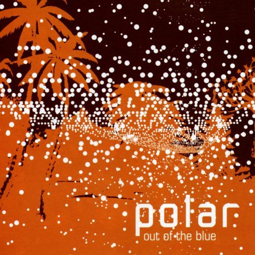 Polar - Out Of The Blue (2002) FLAC