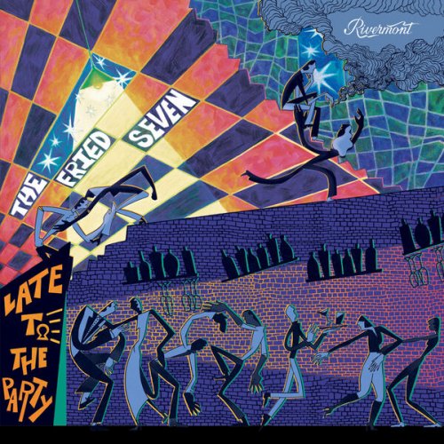 The Fried Seven - Late to the Party (2024) [Hi-Res]