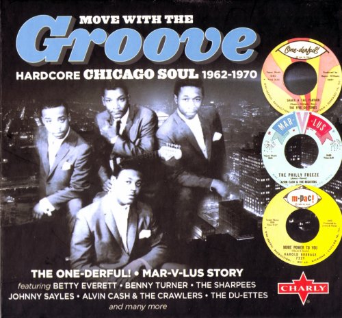 VA - Move With The Groove (Hardcore Chicago Soul 1962-1970) (2012)
