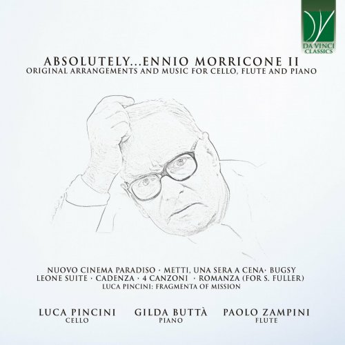 Gilda Buttà - Absolutely...Morricone II (Original Arrangements and Music for Cello, Flute and Piano) (2024)