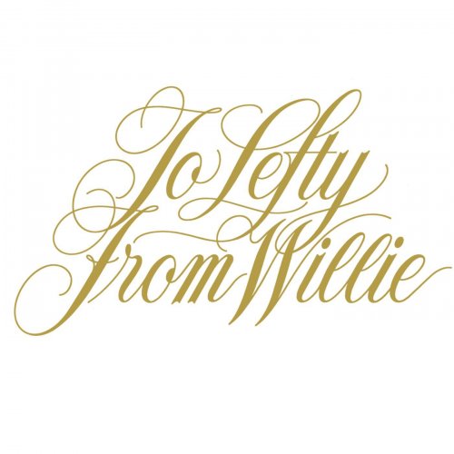 Willie Nelson - To Lefty From Willie (1977) [Hi-Res]