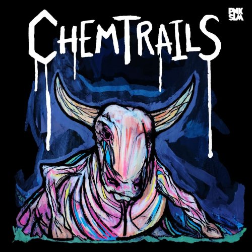 Chemtrails - Calf of the Sacred Cow (2018)