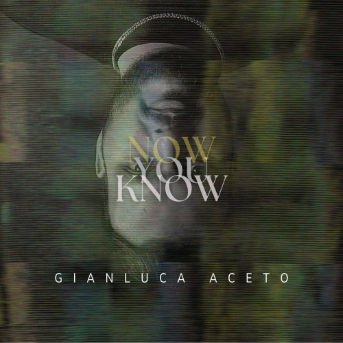 Gianluca Aceto - Now You Know (2024) Hi-Res