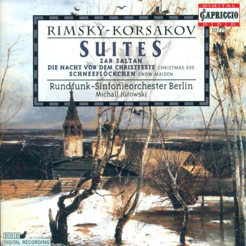 Rundfunk-Sinfonieorchester Berlin, Michail Jurowski - Rimsky-Korsakov: Opera Suites (1997)