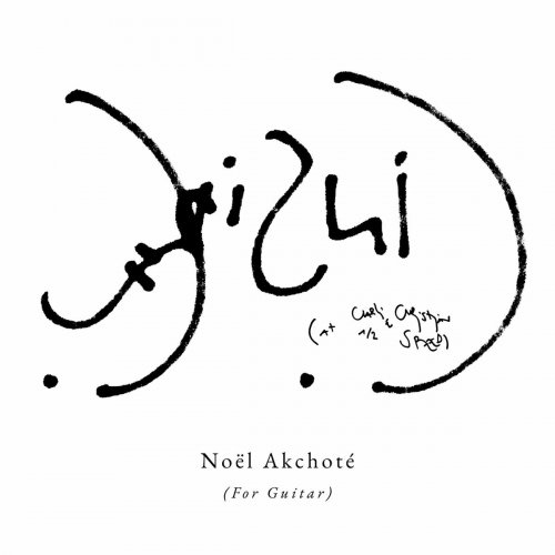 Noel Akchoté - Inside C.C. (Christian At Half-Speed, For Guitar) (2024)