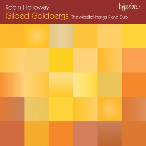 The Micallef-Inanga Piano Duo - Robin Holloway: Gilded Goldbergs - The Goldberg Variations "Recomposed" (2002)