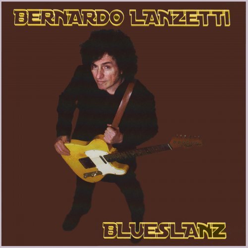 Bernardo Lanzetti - Blueslanz (2024) Hi Res