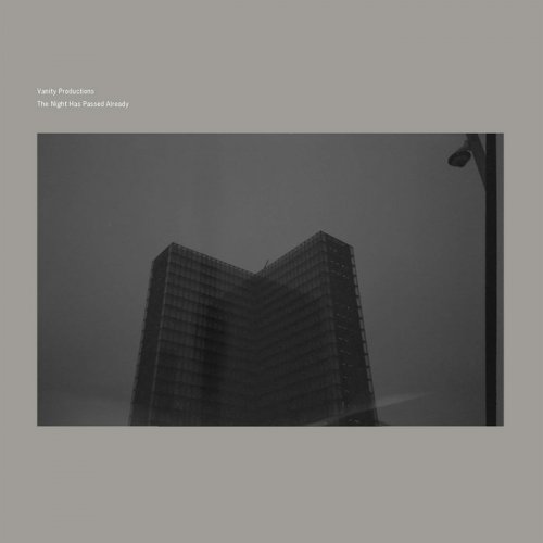 Vanity Productions – The Night Has Passed Already (2024)