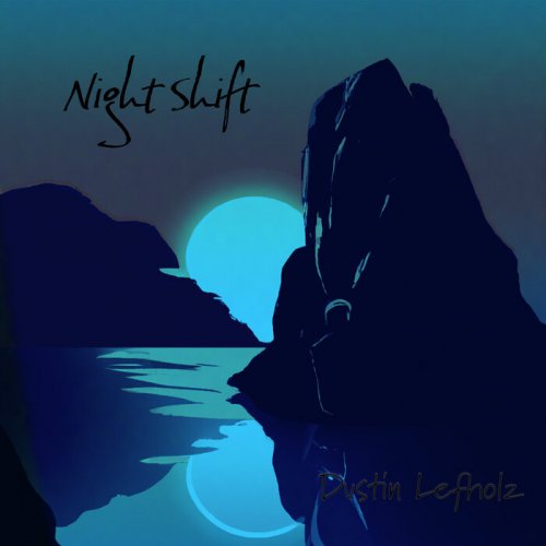 Dustin Lefholz - Night Shift (2024)