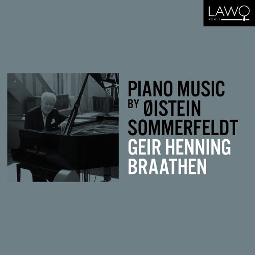 Lawo Classics - Piano Music by Øistein Sommerfeldt (2024) [Hi-Res]
