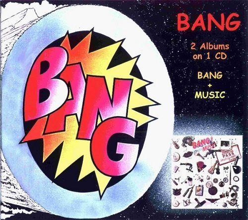 Bang - Bang + Music (Reissue) (1972-73/2007)
