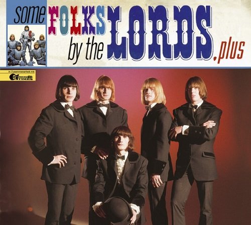 The Lords - Some Folks By The Lords, Plus (2010)