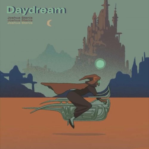 Joshua Stenis - Daydream (2024)