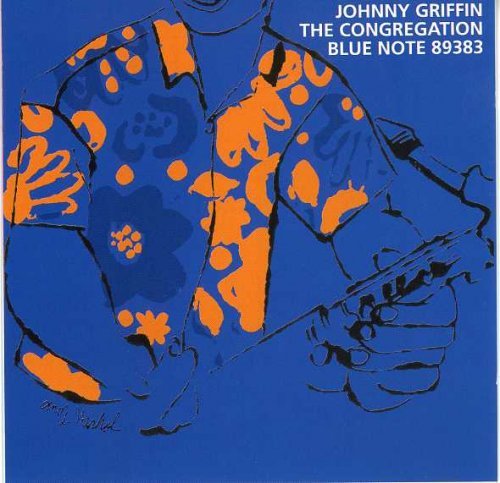 Johnny Griffin - The Congregation (1958) [1998 The Blue Note Collection]