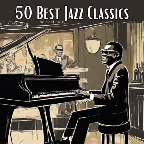 VA - 50 Best Jazz Classics (2024)