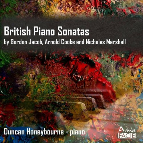 Duncan Honeybourne - British Piano Sonatas by Gordon Jacob, Arnold Cooke and Nicholas Marshall (2024) Hi-Res