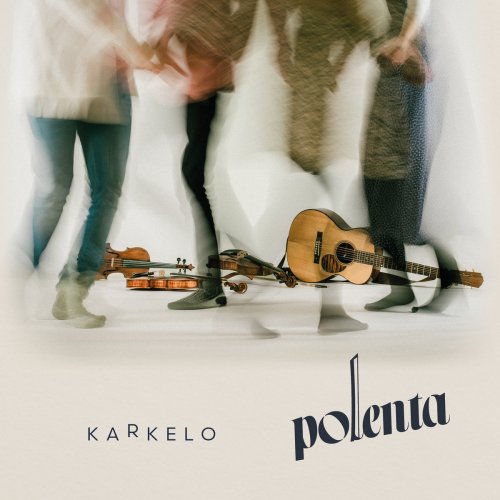 Polenta - Karkelo (2024) [Hi-Res]