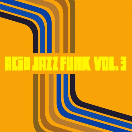 VA - Acid Jazz Funk Vol. 3 (2024)