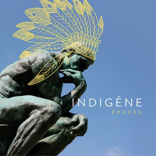 Indigene - Épopée (2024) Hi-Res