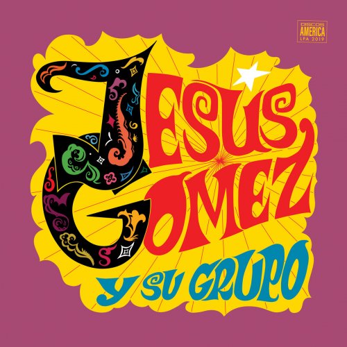 Jesus Gomez y su grupo - Jesús Gomez Y Su Grupo (2023)