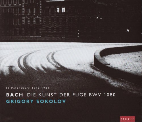 Grigory Sokolov - Bach: Die Kunst der Fuge (2001) CD-Rip