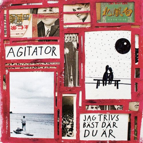 Agitator - Jag trivs bäst där du är (2024) Hi-Res