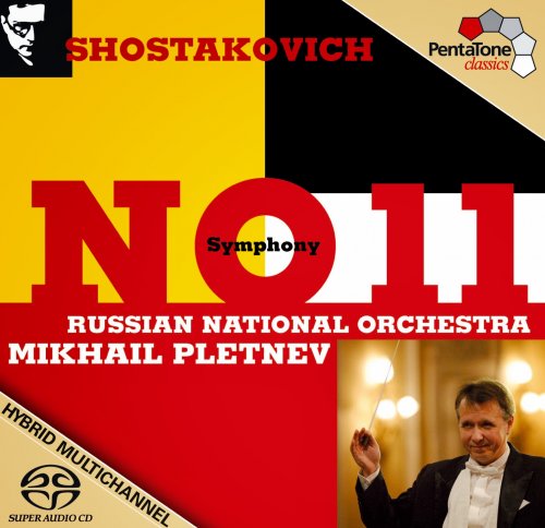 Mikhail Pletnev - Shostakovich: Symphony No. 11, 'The Year 1905' (2006) [SACD]