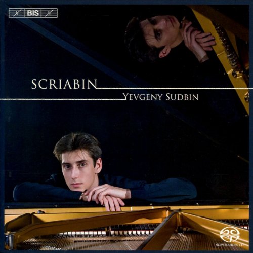 Yevgeny Sudbin - Yevgeny Sudbin Plays Scriabin (2007) [SACD]