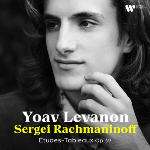 Yoav Levanon - Rachmaninov: Études-tableaux, Op. 39 (2024) [Hi-Res]
