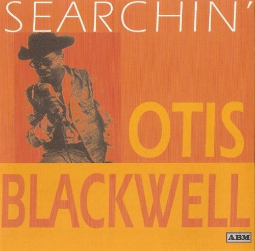 Otis Blackwell - Searchin' (2000)