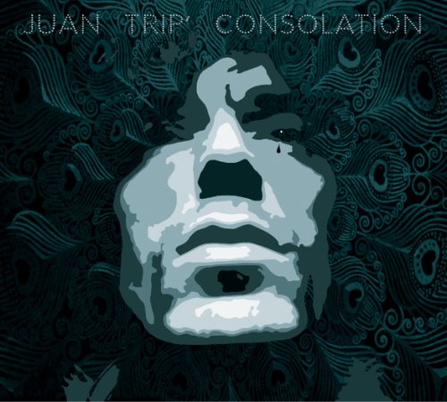 Juan Trip' - Consolation (2006)