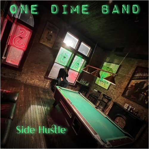 One Dime Band - Side Hustle (2024)